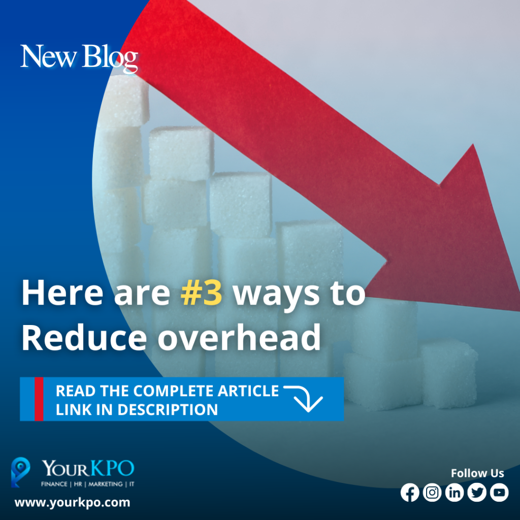 3 ways to reduce overhead cost
